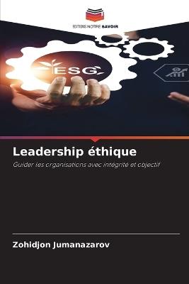 Leadership ?thique - Zohidjon Jumanazarov - cover