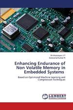 Enhancing Endurance of Non Volatile Memory in Embedded Systems