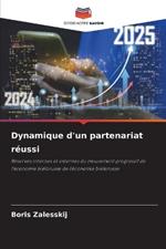 Dynamique d'un partenariat réussi