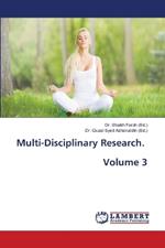 Multi-Disciplinary Research. Volume 3