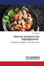 Natural products for hypoglycemic