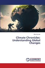 Climate Chronicles: Understanding Global Changes