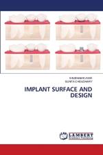 Implant Surface and Design