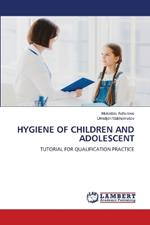 Hygiene of Children and Adolescent