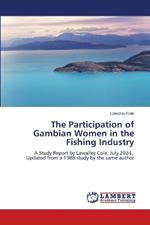 The Participation of Gambian Women in the Fishing Industry