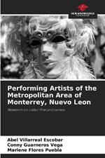 Performing Artists of the Metropolitan Area of Monterrey, Nuevo Leon