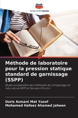 M?thode de laboratoire pour la pression statique standard de garnissage (SSPP) - Doris Asmani Mat Yusof,Mohamed Hafeez Ahamed Jaheen - cover