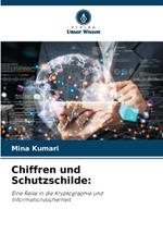 Chiffren und Schutzschilde