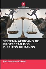 Sistema Africano de Protec??o DOS Direitos Humanos