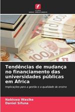 Tend?ncias de mudan?a no financiamento das universidades p?blicas em ?frica