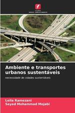 Ambiente e transportes urbanos sustent?veis