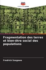 Fragmentation des terres et bien-?tre social des populations