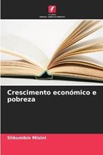 Crescimento econ?mico e pobreza