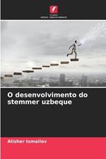 O desenvolvimento do stemmer uzbeque