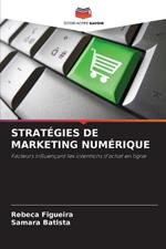 Strat?gies de Marketing Num?rique