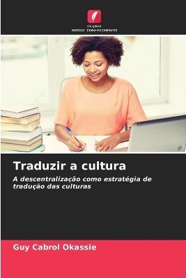 Traduzir a cultura - Guy Cabrol Okassie - cover