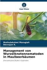 Management von Wurzelknotennematoden in Maulbeerb?umen