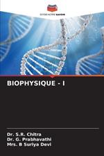 Biophysique - I