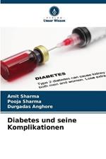 Diabetes und seine Komplikationen