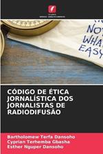 C?digo de ?tica Jornal?stica DOS Jornalistas de Radiodifus?o