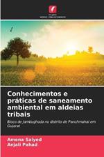 Conhecimentos e pr?ticas de saneamento ambiental em aldeias tribais