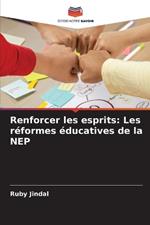 Renforcer les esprits: Les r?formes ?ducatives de la NEP