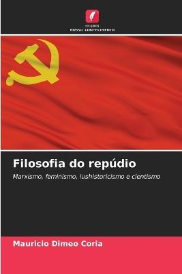 Filosofia do rep?dio - Mauricio Dimeo Coria - cover