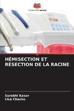 H?misection Et R?section de la Racine