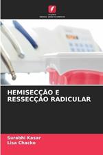 Hemisec??o E Ressec??o Radicular