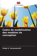 Cadre de mod?lisation des mod?les de conception