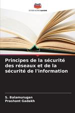 Principes de la s?curit? des r?seaux et de la s?curit? de l'information