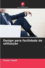 Design para facilidade de utiliza??o