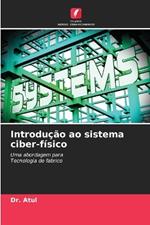 Introdu??o ao sistema ciber-f?sico