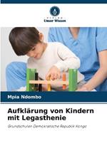 Aufkl?rung von Kindern mit Legasthenie