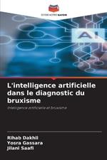 L'intelligence artificielle dans le diagnostic du bruxisme