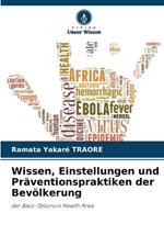 Wissen, Einstellungen und Pr?ventionspraktiken der Bev?lkerung