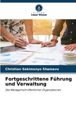 Fortgeschrittene F?hrung und Verwaltung