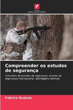 Compreender os estudos de seguran?a