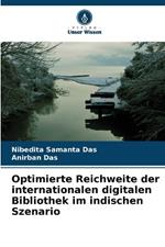 Optimierte Reichweite der internationalen digitalen Bibliothek im indischen Szenario