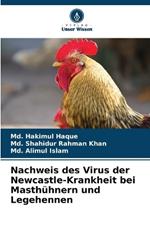 Nachweis des Virus der Newcastle-Krankheit bei Masth?hnern und Legehennen