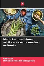 Medicina tradicional asi?tica e componentes naturais