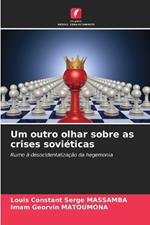 Um outro olhar sobre as crises soviéticas