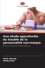 Une étude approfondie du trouble de la personnalité narcissique