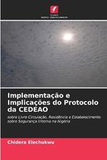 Implementação e Implicações do Protocolo da CEDEAO