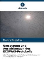 Umsetzung und Auswirkungen des ECOWAS-Protokolls