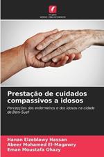 Prestação de cuidados compassivos a idosos