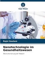 Nanotechnologie im Gesundheitswesen