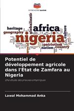 Potentiel de développement agricole dans l'État de Zamfara au Nigeria