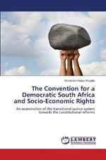 The Convention for a Democratic South Africa and Socio-Economic Rights