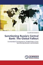 Sanctioning Russia's Central Bank: The Global Fallout